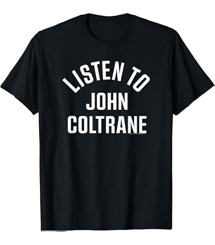 Amazon.com: John Coltrane A Love Supreme New Jersey 1964 T-Shirt